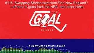 Swapping Stories with Hunt Fish New England Podcast / LaPierre is Out at the NRA / Suck State News