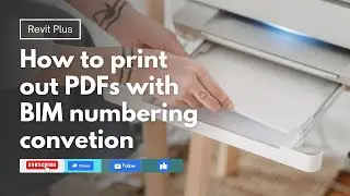 How to print out PDFs in Revit with BIM numbering convention