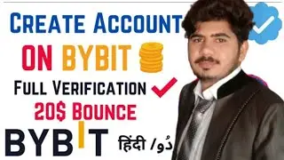 How to create Verified account on Bybit in Hindi/Urdu- Bybit KYC-Open Bybit Account