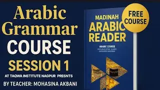Arabic Grammar Course | Session 1 | Free Online Class | Mohasina Akbani | Taqwa Institute Nagpur