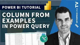 Column From Examples - My Favorite Feature Within The Power Query