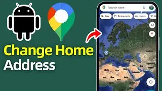 How To Change Your Home Address In Google Maps! (2025)