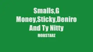 Smalls Gman Sticky Deniro Tiny
