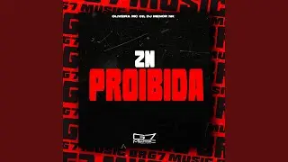 Zn Proibida
