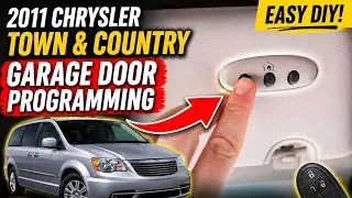2011 Chrysler Town & Country Minivan Garage Door Programming