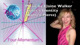 Euler's Identity (Bohlen-Pierce Scale) | Elaine Walker | Four-Momentum