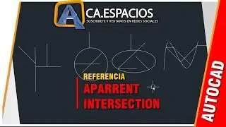 COMO UTILIZAR LA REFERENCIA APPARENT INTERSECTION EN AUTOCAD