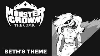 Beth's Theme - MONSTER CROWN: THE COMIC (Official Soundtrack)