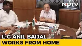 Work From Home For Lt Governor As Arvind Kejriwal Continues To Protest
