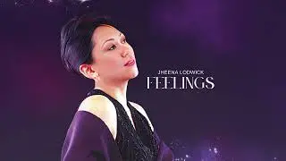 Jheena Lodwick – Feelings｜Official Audio