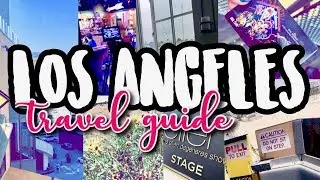 LOS ANGELES TRAVEL GUIDE 2019!! fun things to do while in los angeles! | Courtney Graben