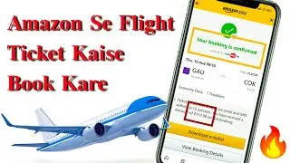 Amazon Se Flight Ticket Kaise Book Kare | How To Book Flight Ticket Online