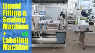 Automatic Liquid Filling and Sealing Machine with Labeling Machine #2