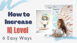 Increase Your IQ Level | Boost Your Brain | 6 Easy Ways To Increase IQ | #shorts #iq #increaseiq