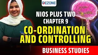 NIOS PLUS TWO BUSINESS STUDIES | CHAPTER 9 COORDINATION AND CONTROLLING | EASY MALAYALAM EXPLANATION