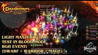 Drakensang Online &ndash; Light Master Build Test in Blood Mode BGH Event! (Dwarf + Warrior + Mage) DSO