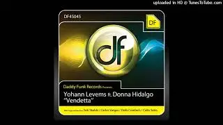 Yohann Levems feat. Donna Hidalgo - Vendetta (Carlos Vargas Classic Mix)