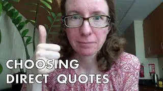 Quoting people | Choosing direct quotes