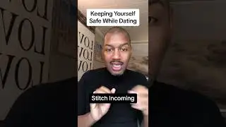 Safe Space Keeping yourself safe while Dating #datingadvice #datingtips #singleblackfemale