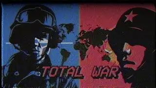COLD WAR WENT HOT PT 8 TOTAL WAR