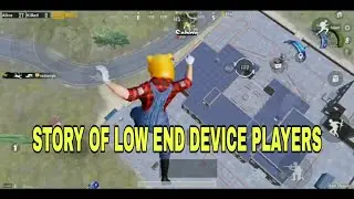 THE STORY OF LOW END DEVICE PLAYERS ।  Chaolung Sukafa pubg mobile