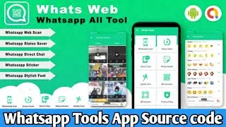 Make Whatsapp web, sticker, direct chat, styles font app || Android Whats Web Whatsapp all tools