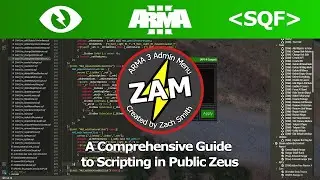 [ZAM] - A Comprehensive Guide to Public Zeus Scripting  (Arma 3)