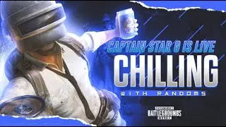CAPTAIN STAR G IS LIVE CHILLING WITH RANDOM PLAYERS 🥳 || JOIN NOW