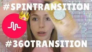 How to do the #spintransition and #360transition on Musical.ly!