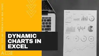 Create Dynamic Charts in Excel for Real Estate Financial Modeling