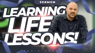 LEARNING LIFE LESSONS! | Brother Chris Sermon