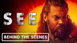 See - Exclusive Final Season Behind the Scenes Clip (2022) Jason Momoa