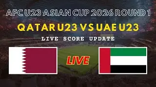 Qatar U23 vs UAE U23 Live Scores | AFC U23 Asian Cup 2026 Round 1