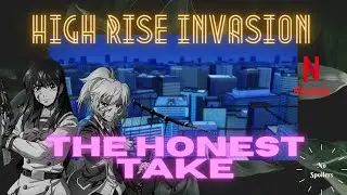High Rise Invasion Anime Review - was it worth the watch