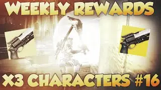 Destiny - Weekly Loot Rewards x3 Characters #16 (2 HAWKMOONS IN ONE DROP!)