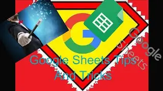 5 Tips and Tricks for Google Sheets