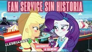 Cuando EQUESTRIA GIRLS obedeci&oacute; a los FANS | rollercoaster of friendship (resumen - analisis)