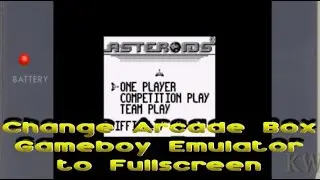 How-to Change the Arcade Box Gameboy Emulator to Fullscreen