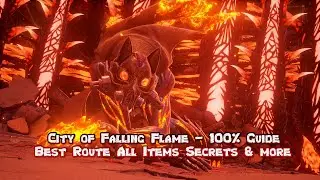 Code Vein City of Falling Flame - 100% Guide: Best Route, all Items, Secrets & more