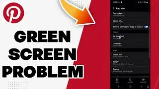 How To Fix Pinterest Green Screen Problem 2025