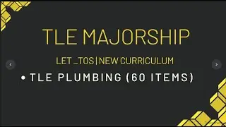 LET | TLE MAJOR (PLUMBING ) NEW CURRICULUM