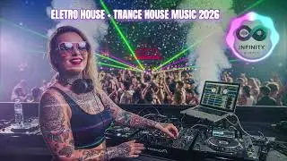 🔥 🎵 ELETRO HOUSE MUSIC 2026 | TECHNO HOUSE + HOUSE MUSIC  2026 | WORLD MUSIC 🔥🎵