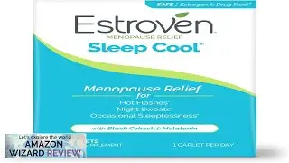 Estroven Sleep Cool for Menopause Relief 30 Ct Sleep Support Supplement Review