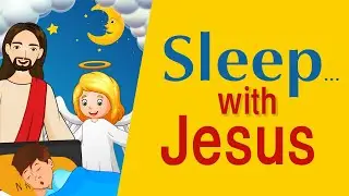 Night Prayer| Bedtime Prayer | Sleep with Jesus  | Catholic prayers for kids |Christian night prayer