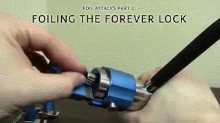 Foil Attacks - 02 - Foiling the Forever Lock