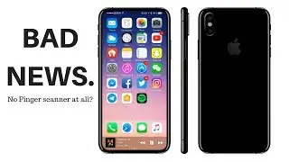 iPhone 8 - Bad News | Rumours & More !!
