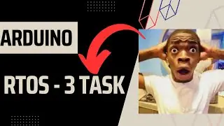 Simulation Arduino RTOS with 3 Task Running Parallel