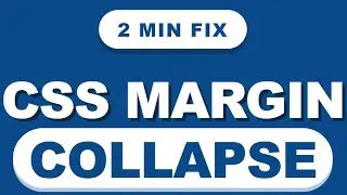 CSS Margin Collapse: Why Your Margin Isn’t Working + Fix