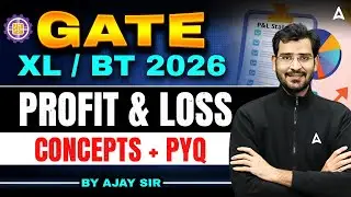 GATE XL 2026 | GATE XL General Aptitude Profit And Loss PYQ | By Ajay Sir