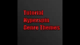 Hyperspin Tutorial, Genre Themes